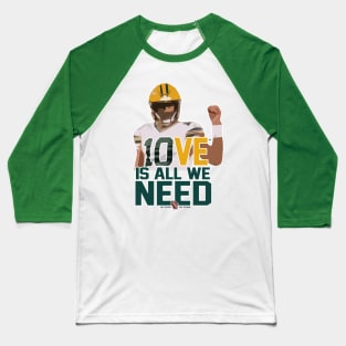 10VE™ is all we need Baseball T-Shirt